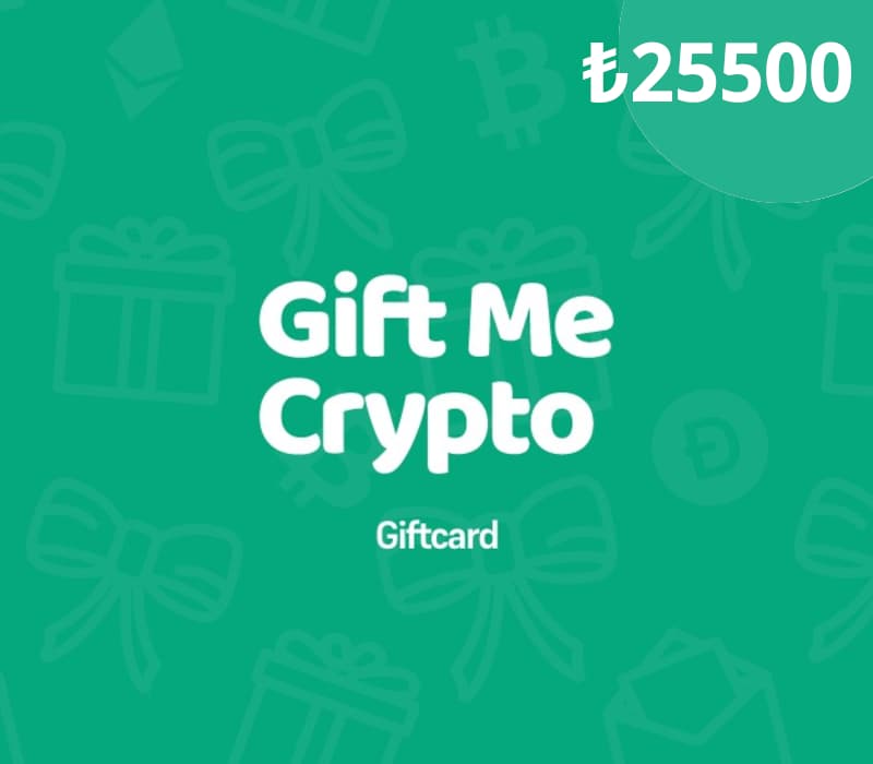 Gift Me Crypto TRY 25500 Gift Card