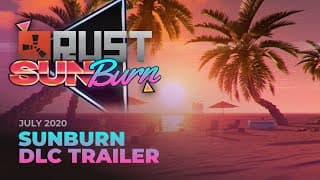 Rust - Sunburn Pack DLC EU PC Steam CD Key trailer 1