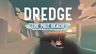 DREDGE - The Pale Reach DLC NA PS5 CD Key trailer 1