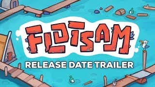Flotsam PC Steam CD Key trailer 1